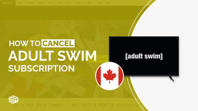 Cancel-Adult-swim-Subscription-CA