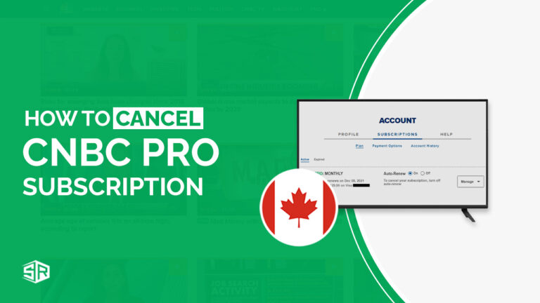 How to cancel CNBC Pro subscription in Canada in 2022