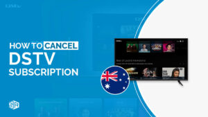 How Do I Cancel My DStv Subscription in Australia – Complete Guide