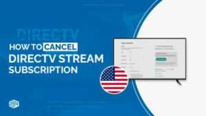 How To Cancel DIRECTV Stream Subscription in New Zealand