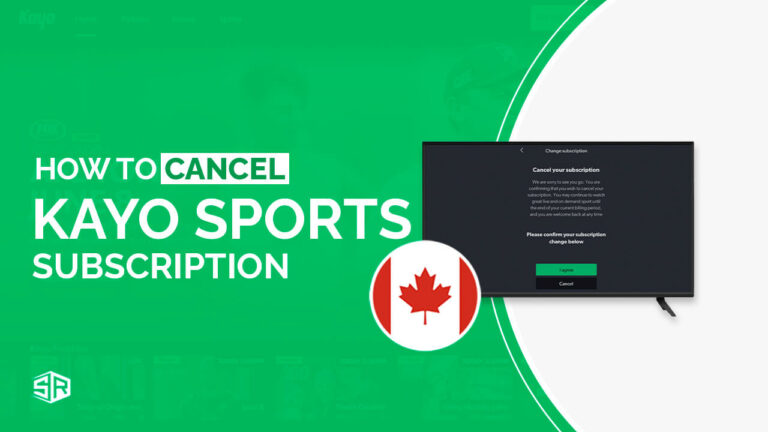 How to Cancel Kayo Subscription in Canada [Updated 2022]