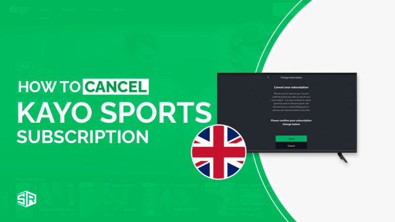 How to Cancel Kayo Subscription in UK [Updated 2022]