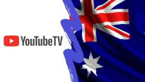 How to Watch YouTube TV Australia in 2022 [Complete Guide]
