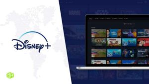 How To Watch Disney Plus Outside US (Updated Guide 2023)