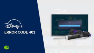 How to Fix Disney Plus Error Code 401 on Roku TV?