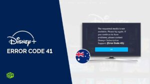 How To Fix Disney Plus Error Code 41 in Australia in 2022