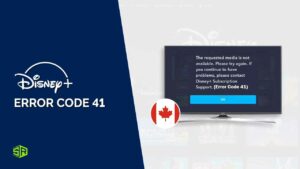 How To Fix Disney Plus Error Code 41 in Canada in 2022