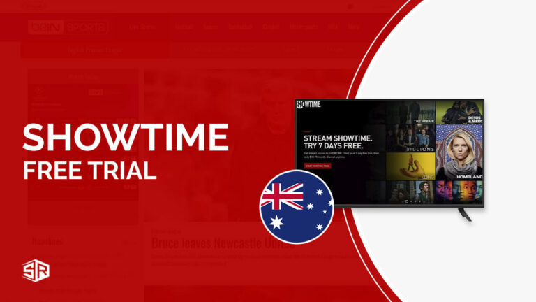 Showtime Free Trial In Australia : How To Get It in 2022 [Quick Guide]