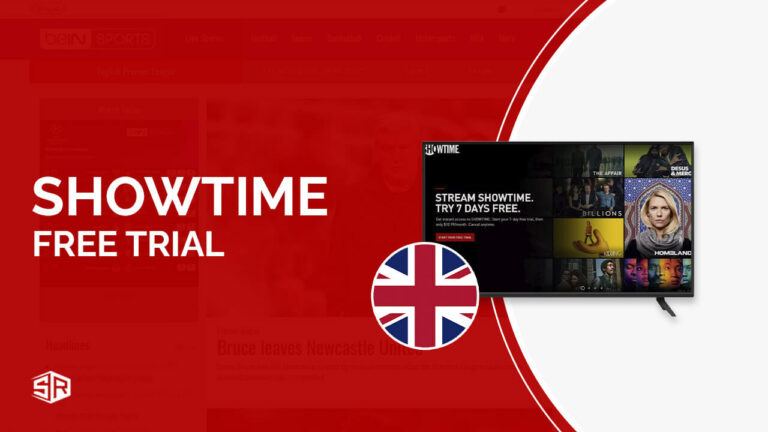 Showtime Free Trial in UK : How To Get It in 2022 [Quick Guide]