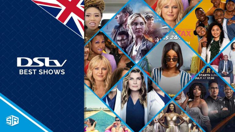 The Best DStv TV Shows To Watch in UK in 2022 [Updated List]