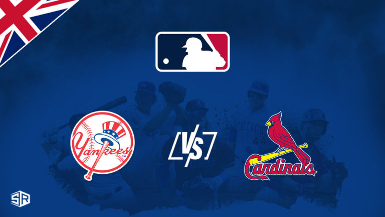How to Watch New York Yankees vs. St. Louis Cardinals 2022 in UK