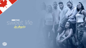 How to Watch Sweet Life: Los Angeles Season 2 in Canada