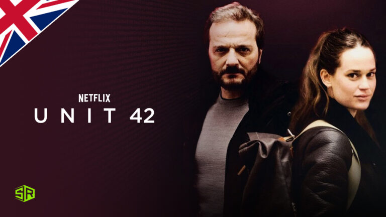 How to Watch Unit 42 Season 2 in UK