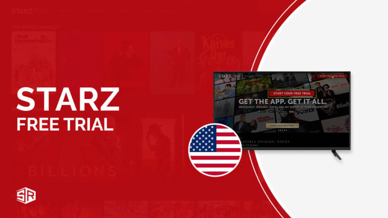 How to Get Starz Free Trial [Easy Guide]