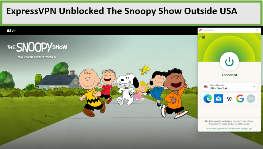 expressvpn-unblocked-the-snoopy-show-outside-usa