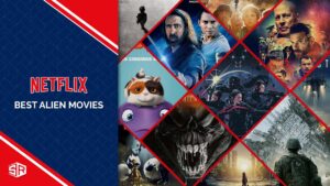 15 Best Alien Movies on Netflix in Canada [Updated 2023]