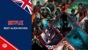 15 Best Alien Movies On Netflix In UK [Updated 2022]