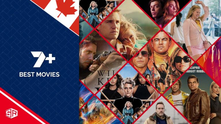 30 Best 7Plus Movies In Canada To Watch in 2022