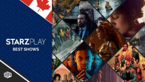 The 30 Best Starz Shows in Canada to Watch in 2022