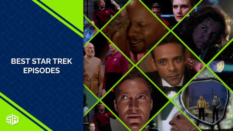 25 Best Star Trek Episodes of all Time [Updated 2022]