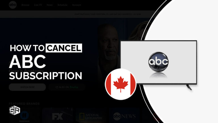 How to Cancel ABC Subscription in Canada Easily in 2022