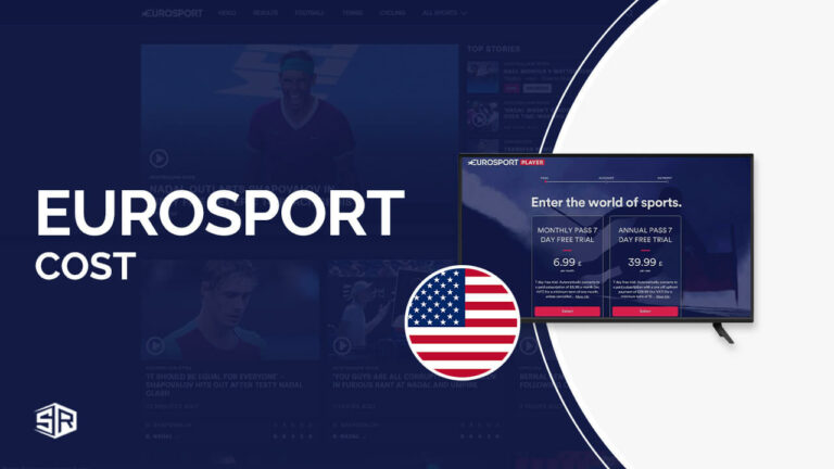 How Much Does Eurosport Subscription Cost in USA [Complete Guide]