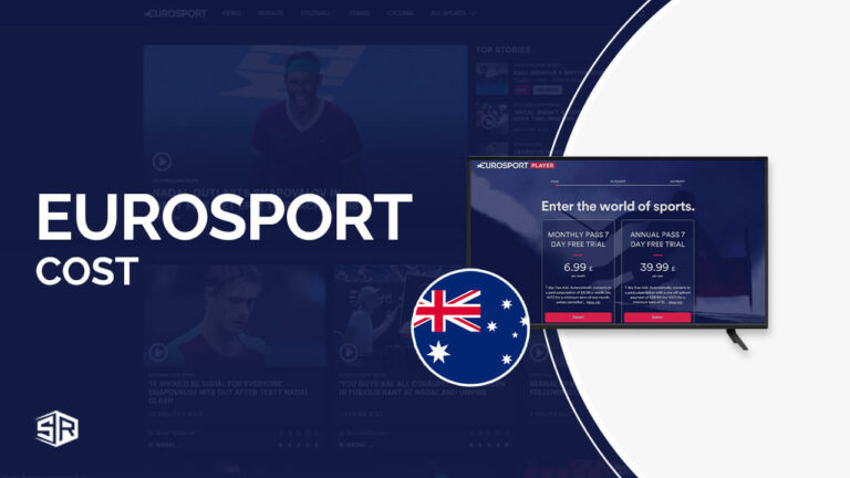 How Much Does Eurosport Subscription Cost in Australia [Complete Guide]