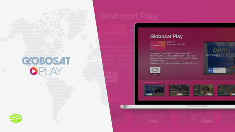 How to Watch Globosat Play in Canada