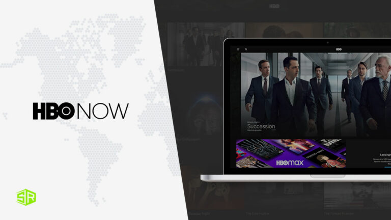 How to Watch HBO Now Outside US in 2022