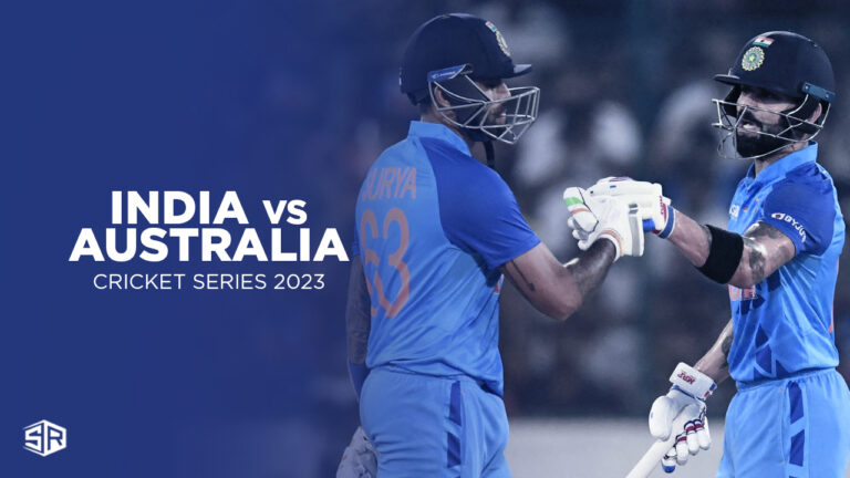 How-to-watch-India-vs-Australia-cricket-series-2023