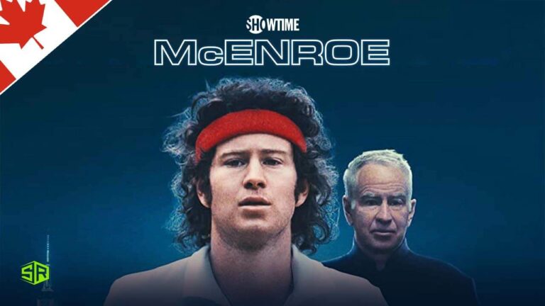 How to Watch McEnroe in Canada