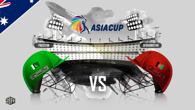 How to Watch Pakistan vs Afghanistan Asia Cup 2022 in Australia