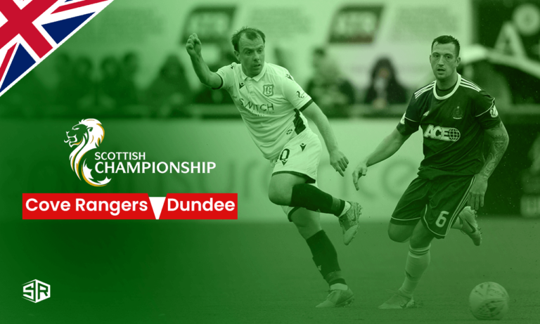 How to Watch Cove Rangers vs. Dundee: Scottish Championship 2022/23 Outside UK