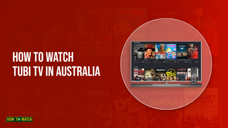 How to Watch Tubi TV in Australia [September 2022 Updated]