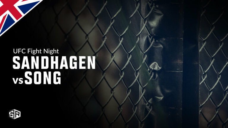 How to Watch UFC Fight Night: Sandhagen vs. Song in UK