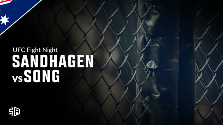 How to Watch UFC Fight Night: Sandhagen vs. Song in Australia