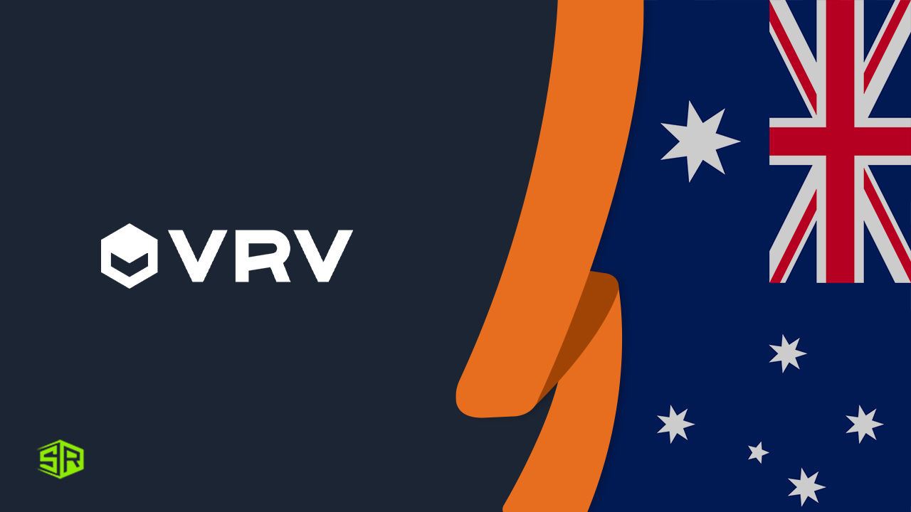 How To Watch VRV in Australia With A VPN (Updated 2022)