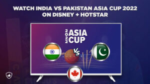 How to Watch India vs Pakistan Asia Cup 2022 in Canada