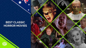 50 Best Classic Horror Movies in Australia [Updated list]