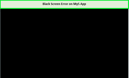black-screen-error-on-my5-uk