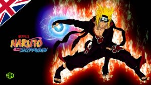 Is Naruto Shippuden on Netflix in UK? How to Watch Every Season in 2022
