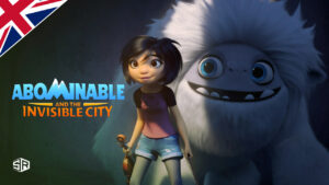 How to Watch Abominable and The Invisible City in UK
