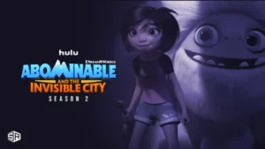 Watch Abominable and The Invisible City Season 2 in Canada on Hulu