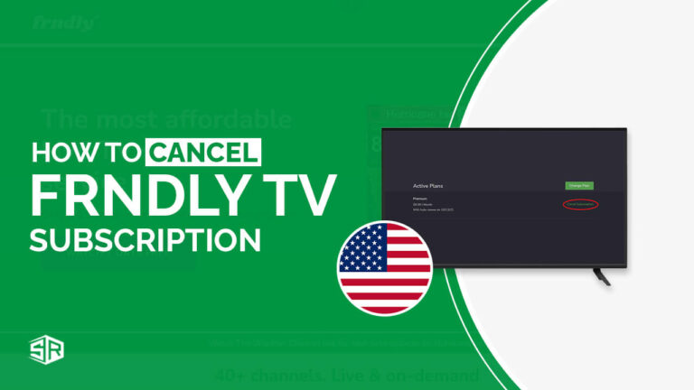 How To Cancel Frndly TV Subscription [Guide 2022]