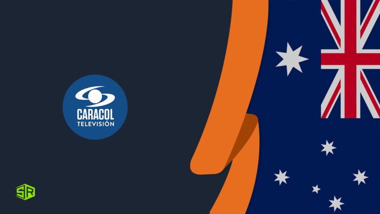How To Watch Caracol TV In Australia With A VPN In 2022?