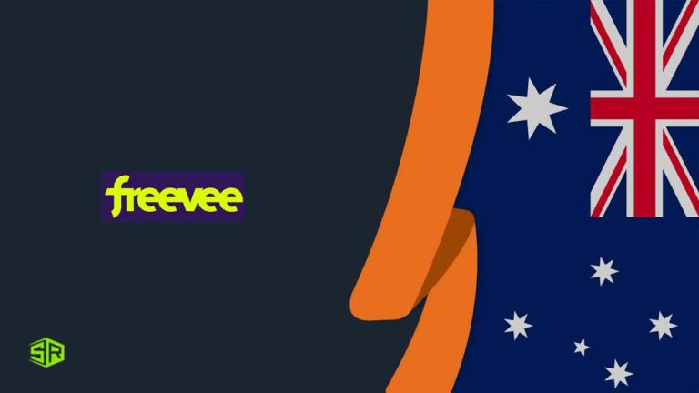 How to Watch Freevee in Australia in 2022 [Complete Guide]