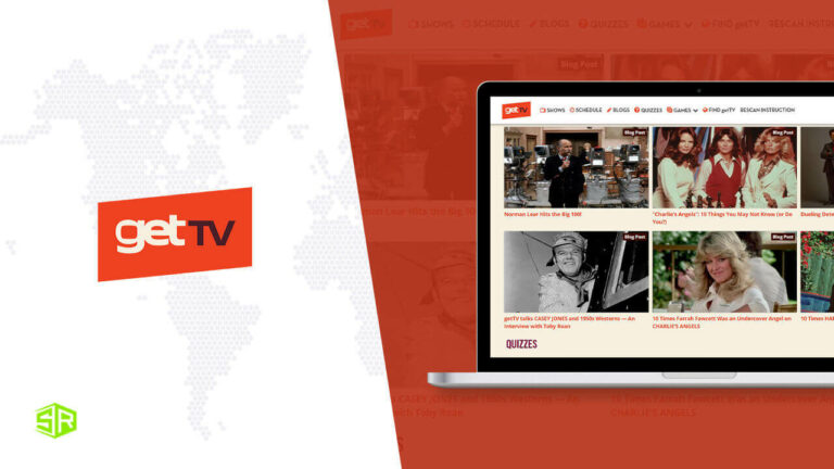 How to Watch GetTV outside USA [2022 Updated]