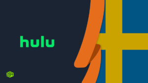 How to Watch Hulu in Sweden with a VPN? (November Updated)