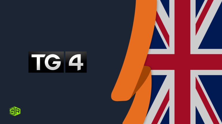 How to Watch TG4 in UK? [Easy Guide 2022]
