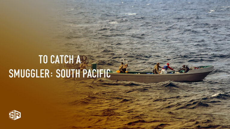 To Catch a Smuggler South Pacific